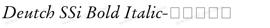 Deutch SSi Bold Italic字体转换
